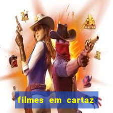 filmes em cartaz conjunto nacional